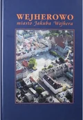 Książki podróżnicze - Wejherowo miasto Jakuba Wejhera - miniaturka - grafika 1