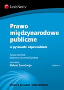 Prawo - Prawo międzynarodowe publiczne w pytaniach i odpowiedziach - Tomasz Kamiński, Katarzyna Myszona-Kostrzewa - miniaturka - grafika 1