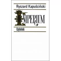 Czytelnik Imperium w.2020 Ryszard Kapuściński