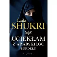 Literatura obyczajowa - Uciekłam z arabskiego burdelu (pocket) - miniaturka - grafika 1