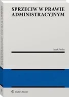 Prawo - Wolters Kluwer Sprzeciw w prawie administracyjnym - miniaturka - grafika 1