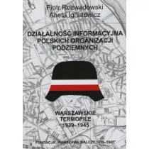 FUNDACJA WARSZAWA WALCZY 1939-1945 DZIAŁALNOŚĆ INFORMACYJNA POLSKICH ORGANIZACJI - Pozostałe języki obce - miniaturka - grafika 1