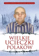 E-booki - biografie - Wielkie ucieczki Polaków - miniaturka - grafika 1