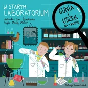 Audiobooki dla dzieci i młodzieży - Gunia i Uszek na tropie. W starym laboratorium - miniaturka - grafika 1