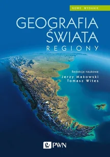 Geografia świata Regiony Makowski Jerzy Wites Tomasz - Atlasy i mapy - miniaturka - grafika 1