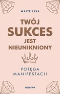 Poradniki hobbystyczne - Twój sukces jest nieunikniony. Potęga manifestacji - miniaturka - grafika 1