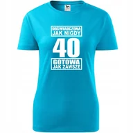 Koszulki i topy damskie - Damska Koszulka z Nadrukiem Doświadczona jak nigdy 40 gotowa jak zawsze turkusowy M - miniaturka - grafika 1