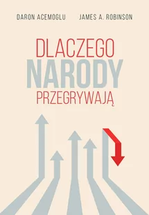 Dlaczego narody przegrywają - Felietony i reportaże - miniaturka - grafika 1