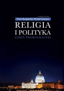 Religia i polityka - Elipsa Dom Wydawniczy - Książki religijne obcojęzyczne - miniaturka - grafika 1