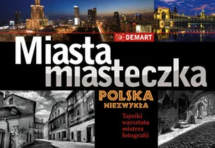 Miasta, Miasteczka. Polska Niezwykła - Albumy krajoznawcze - miniaturka - grafika 1