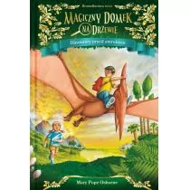 Mamania Magiczny domek na drzewie. Tom 1. Dinozaury o zmroku Mary Pope Osborne - Powieści - miniaturka - grafika 1