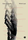 Proza - Dziennik Upadku Michel Laub - miniaturka - grafika 1