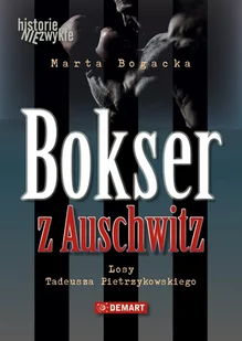 Bokser z Auschwitz. Losy Tadeusza Pietrzykowskiego - E-booki - biografie - miniaturka - grafika 1