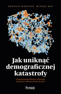 Jak uniknąć demograficznej katastrofy. O ludnościowym PEGAZ-ie, równaniu rodzinnym i dobrym miejscu do życia - Felietony i reportaże Jak uniknąć demograficznej katastrofy. O ludnościowym PEGAZ-ie, równaniu rodzinnym i dobrym miejscu do życia - Felietony i reportaże - miniaturka - grafika 1