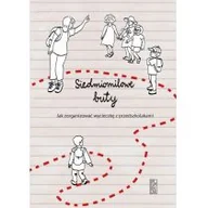 Pedagogika i dydaktyka - Siedmiomilowe buty Jak zorganizować wycieczkę z Nowa - miniaturka - grafika 1