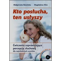 Kto posłucha, ten usłyszy. Ćwiczenia usprawniające percepcję słuchową dla najmłodszych uczniów - Magdalena Hinz, Małgorzata Barańska - Edukacja przedszkolna - miniaturka - grafika 1