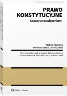 Wolters Kluwer Prawo konstytucyjne Kazusy z rozwiązaniami - Prawo - miniaturka - grafika 2