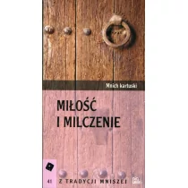 Miłość i milczenie - Mnich kartuski