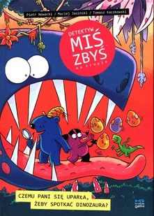 Kultura gniewu Detektyw Miś Zbyś na tropie. Czemu pani się uparła - Pozostałe książki - miniaturka - grafika 2