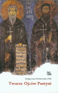 Twarze Ojców Pustyni - Małgorzata Borkowska - Książki religijne obcojęzyczne - miniaturka - grafika 2