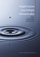 Psychologia - Wydawnictwo Uniwersytetu Jagiellońskiego Współczesna psychologia behawioralna - Wydawnictwo Uniwersytetu Jagiellońskiego - miniaturka - grafika 1