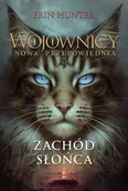 Fantasy - Zachód słońca. Wojownicy. Nowa przepowiednia. Tom 6 - Erin Hunter - książka - miniaturka - grafika 1