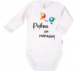 BODY NAPIS nadruk PIĘKNA ZA MAMUSIĄ r 80 KLEKLE - Body dla niemowląt - miniaturka - grafika 1
