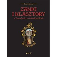 Poradniki hobbystyczne - Zamki I Klasztory W Legendach I Baśniach Polskich Zenon Gierała - miniaturka - grafika 1