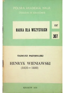 Henryk Wieniawski 1835 1880 - Biografie i autobiografie - miniaturka - grafika 1