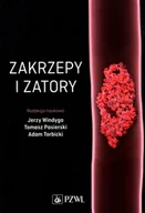 Książki medyczne - Zakrzepy i zatory - miniaturka - grafika 1