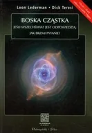 Literatura popularno naukowa dla młodzieży - PRÓSZYŃSKI i S-KA Boska cząstka - Leon Lederman, Dick Teresi - miniaturka - grafika 1