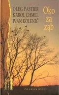 Poezja - Pogranicze Oleg Pastier Karol Chmel Ivan Kolenić Oko za ząb - miniaturka - grafika 1