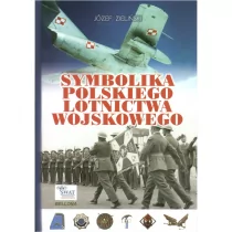 Zieliński Jóżef Symbolika polskiego lotnictwa wojskowego - Militaria i wojskowość - miniaturka - grafika 1