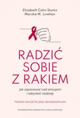 Rozwój osobisty - Radzić sobie z rakiem. Jak zapanować nad emocjami i odzyskać nadzieję. Terapia dialektyczno-behawioralna - miniaturka - grafika 1