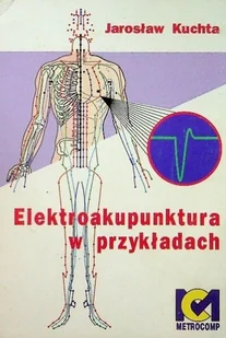 Elektroakupunktura w przykładach - Książki medyczne - miniaturka - grafika 1
