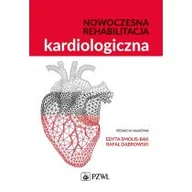 Podręczniki dla szkół wyższych - Nowoczesna rehabilitacja kardiologiczna - miniaturka - grafika 1