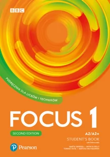 Focus 1. Second Edition. Students Book + kod. Liceum, technikum (Digital Resources + Interactive eBook) - Podręczniki dla liceum - miniaturka - grafika 1