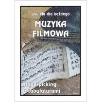 Wydawnictwo Muzyczne Contra Muzyka filmowa. Ukulele dla każdego - M. Pawełek - Książki o muzyce - miniaturka - grafika 1