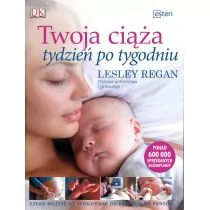 Twoja ciąża tydzień po tygodniu - Regan Lesley - Książki medyczne - miniaturka - grafika 1