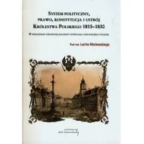 von Borowiecky System polityczny prawo konstytucja i ustrój Królestwa Polskiego 1815-1830 - Von Borowiecky