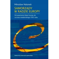 Wydawnictwo Uniwersytetu Jagiellońskiego Samorządy w Radzie Europy - Natanek Mirosław - Polityka i politologia - miniaturka - grafika 1