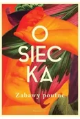 Felietony i reportaże - Zabawy poufne - Agnieszka Osiecka - miniaturka - grafika 1