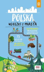 Polska. Ucieczki z miasta - E-booki - przewodniki - miniaturka - grafika 1