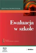 Pedagogika i dydaktyka - Ewaluacja w szkole - Justyna Nowotniak - miniaturka - grafika 1