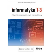 Podręczniki dla liceum - Informatyka 1-3 Podręcznik dla szkół ponadpodstawowych Zakres podstawowy. Część 1 i 2 - miniaturka - grafika 1