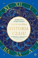 Felietony i reportaże - Nieco dłuższa historia czasu - miniaturka - grafika 1
