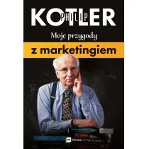 MT Biznes Moje przygody z marketingiem - Philip Kotler - Marketing - miniaturka - grafika 2