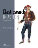 Pozostałe książki - Elasticsearch in Action - miniaturka - grafika 1