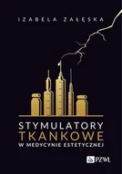 E-booki - nauka - Stymulatory tkankowe w medycynie estetycznej - miniaturka - grafika 1