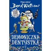 Powieści i opowiadania - Demoniczna dentystka David Walliams - miniaturka - grafika 1